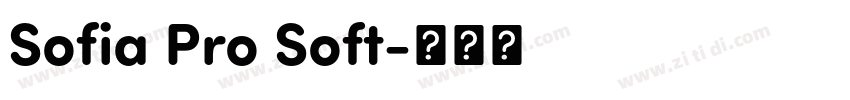 Sofia Pro Soft字体转换 Sofia Pro Soft字体转换